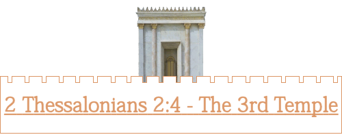 Temple with the words 2 Thessalonians 2:4 - The 3rd Temple